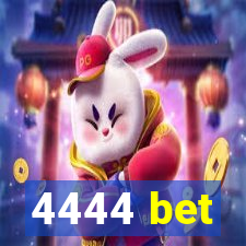 4444 bet