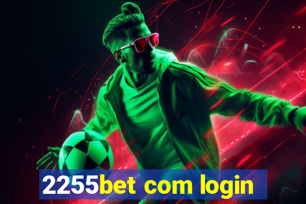 2255bet com login