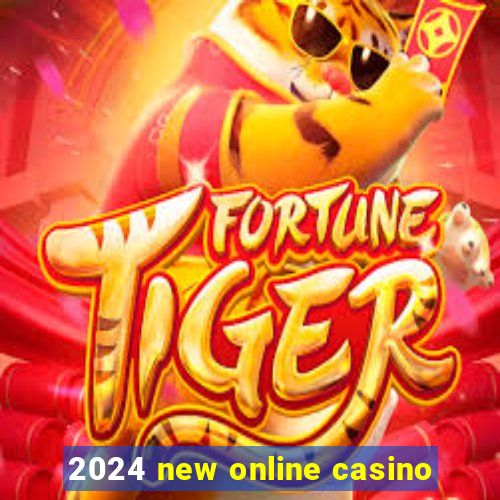 2024 new online casino