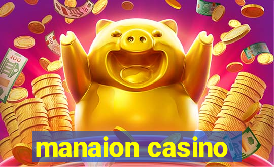 manaion casino