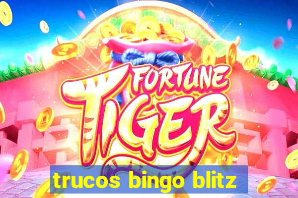 trucos bingo blitz