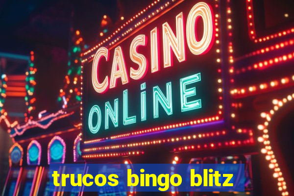 trucos bingo blitz