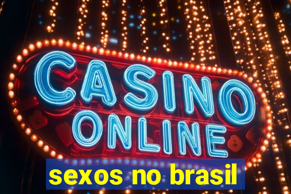 sexos no brasil