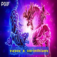 vasco x corinthians primeiro turno