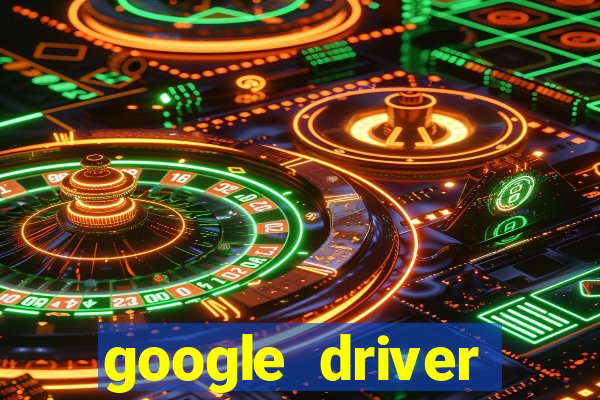 google driver windows 10