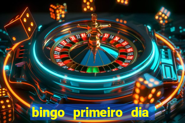 bingo primeiro dia de aula