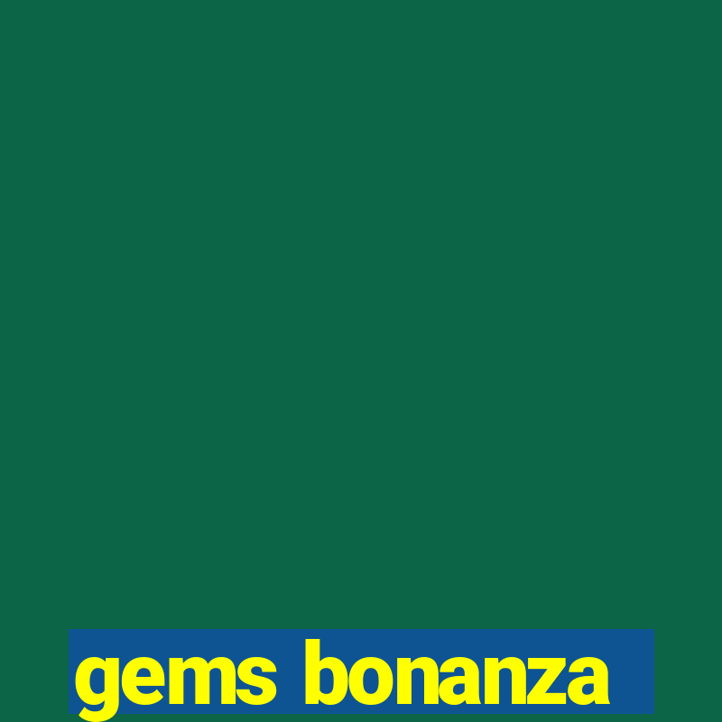 gems bonanza