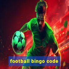 football bingo code