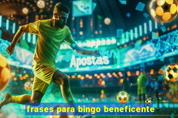 frases para bingo beneficente