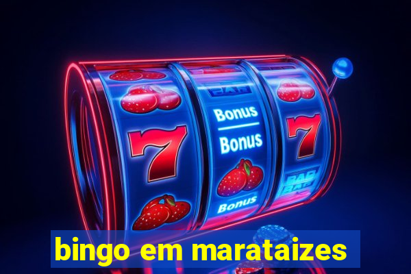 bingo em marataizes