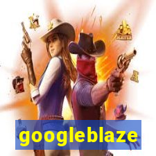 googleblaze