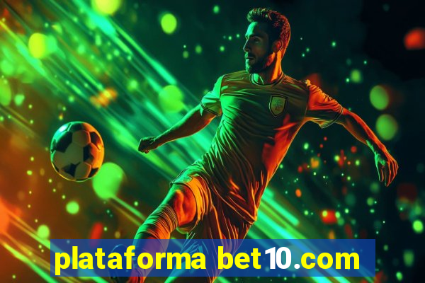 plataforma bet10.com