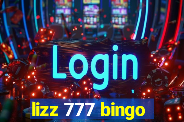 lizz 777 bingo