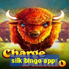 silk bingo app