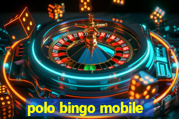 polo bingo mobile