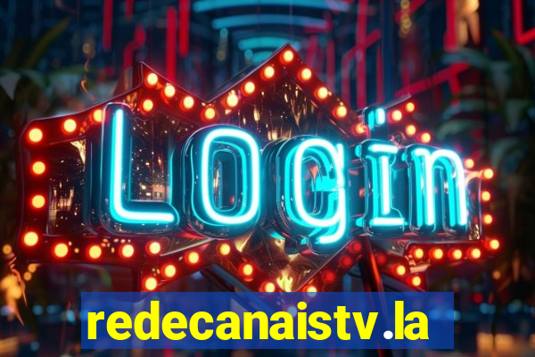 redecanaistv.la