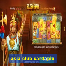 asia club cardápio