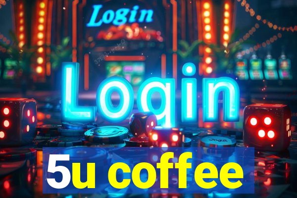 5u coffee