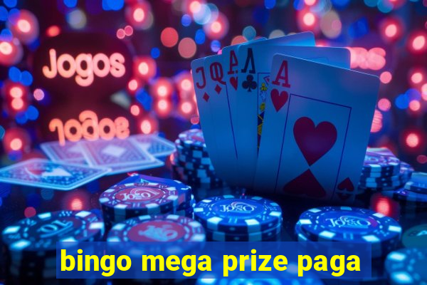 bingo mega prize paga