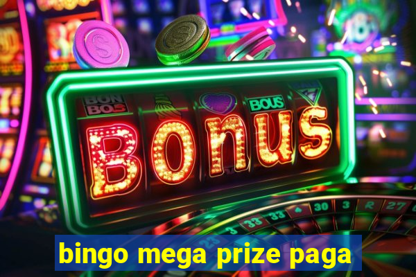 bingo mega prize paga