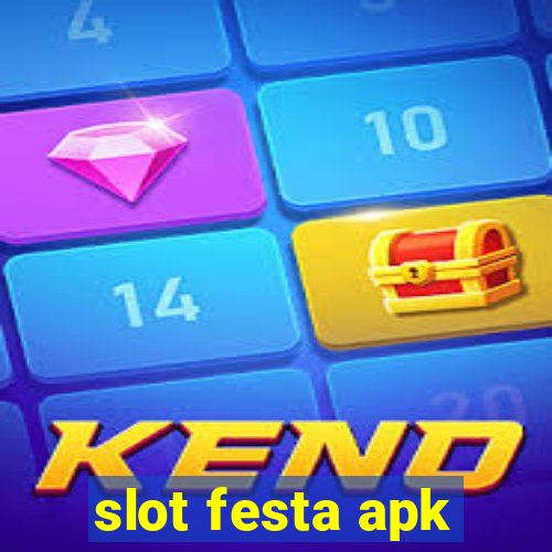 slot festa apk