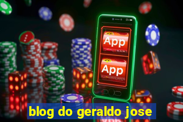 blog do geraldo jose