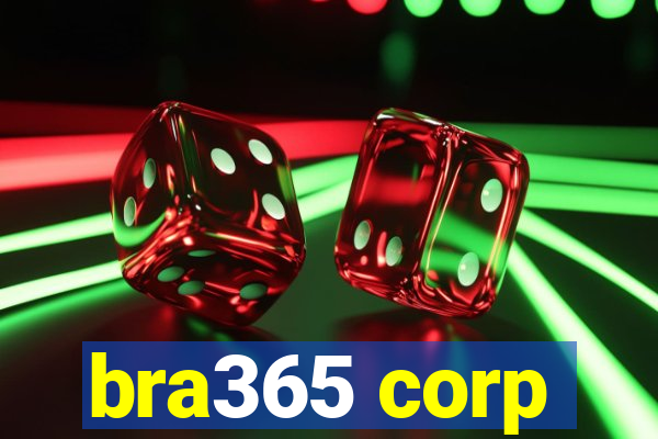 bra365 corp