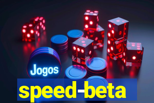 speed-beta