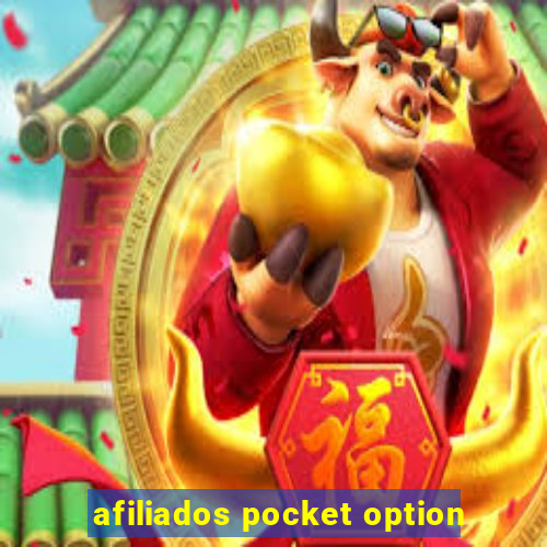 afiliados pocket option