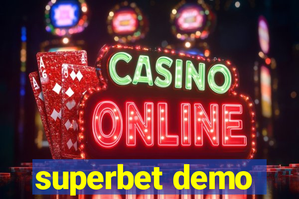 superbet demo