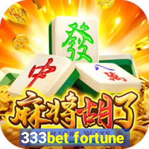 333bet fortune