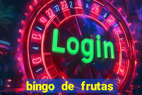 bingo de frutas para imprimir pdf