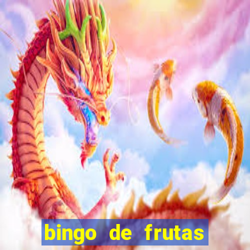 bingo de frutas para imprimir pdf