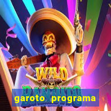 garoto programa zona leste