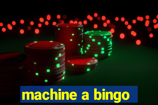 machine a bingo