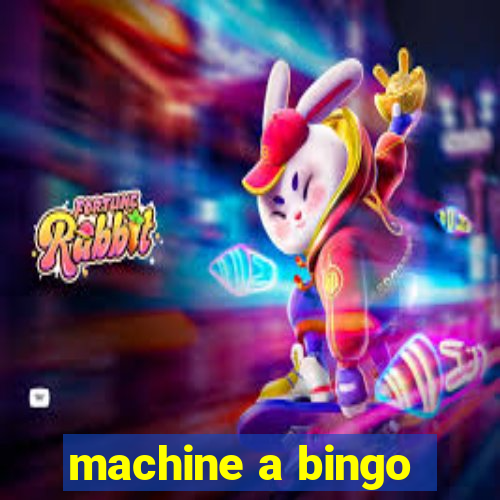 machine a bingo