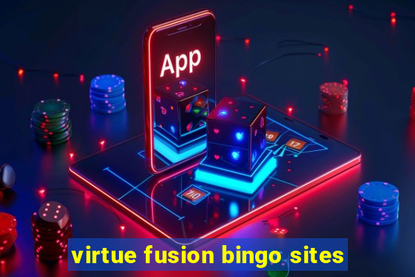 virtue fusion bingo sites