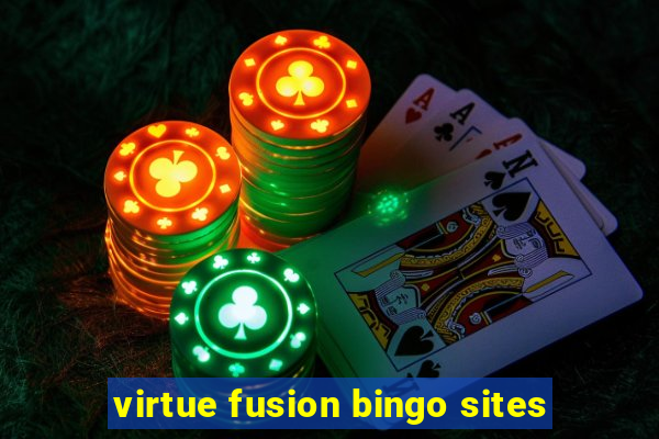 virtue fusion bingo sites