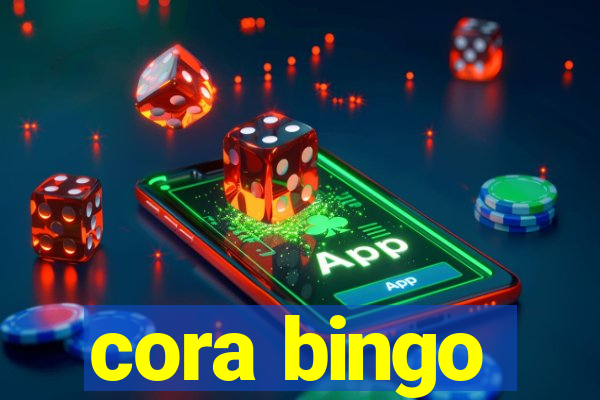 cora bingo