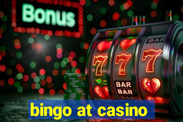 bingo at casino