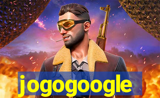 jogogoogle