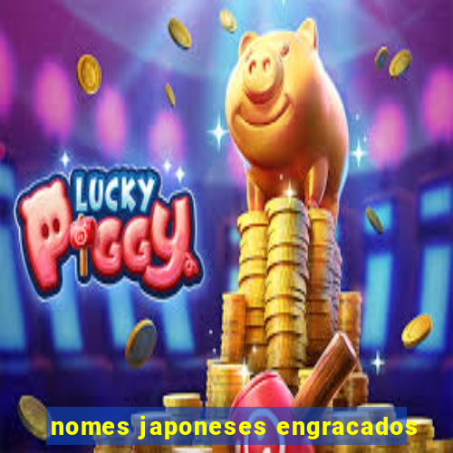 nomes japoneses engracados