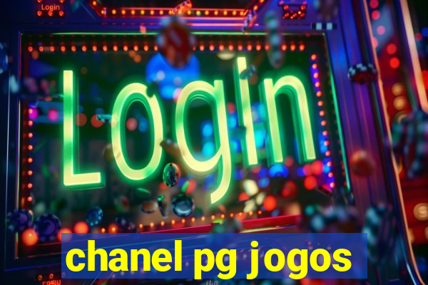 chanel pg jogos