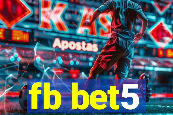 fb bet5