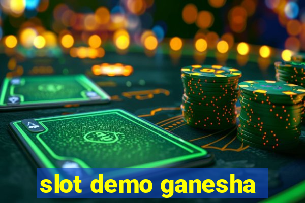 slot demo ganesha