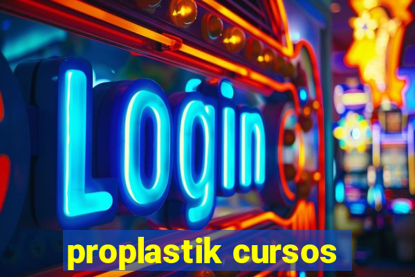 proplastik cursos