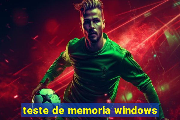 teste de memoria windows