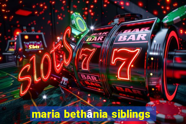 maria bethânia siblings