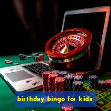 birthday bingo for kids