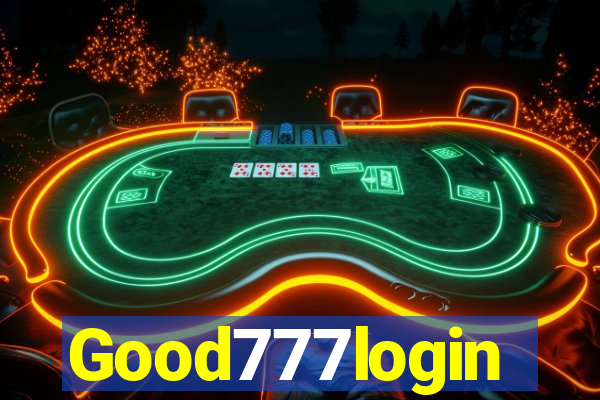 Good777login